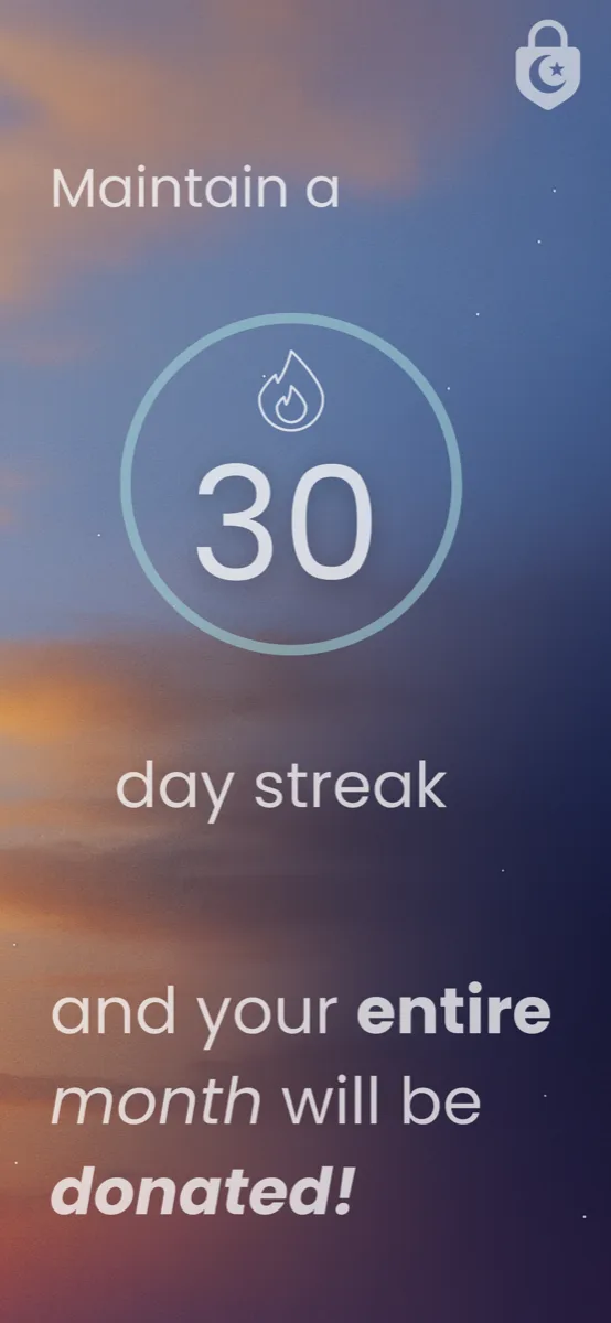 30-day streak donation program — your entire month will be donated